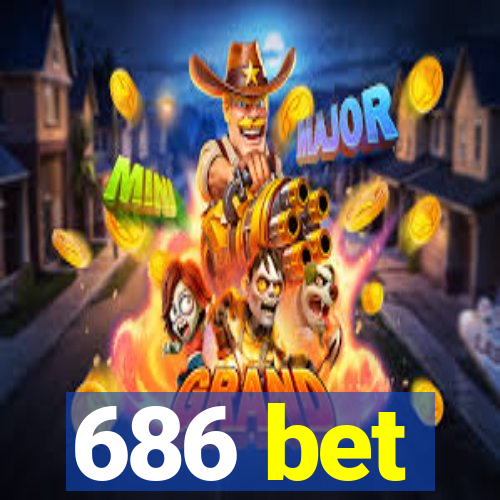 686 bet